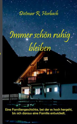 Immer sch?n ruhig bleiben
