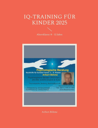 IQ-Training f?r Kinder 2025: Altersklasse: 8 - 12 Jahre