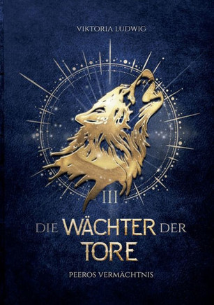 Die W?chter der Tore 3: Peeros Verm?chtnis