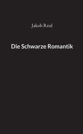 Die Schwarze Romantik