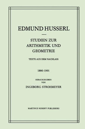 Studien Zur Arithmetik Und Geometrie: Texte Aus Dem Nachlass (1886-1901)