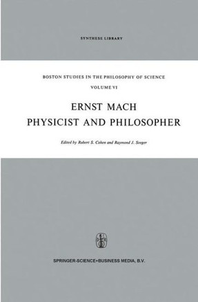 Ernst Mach: Physicist and Philosopher