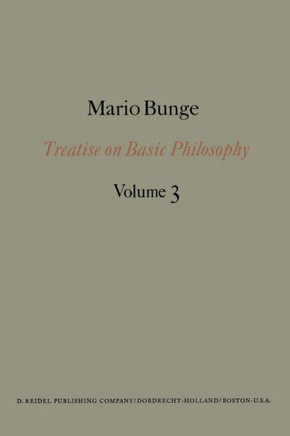 Treatise on Basic Philosophy: Ontology I: The Furniture of the World