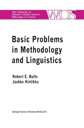 Basic Problems in Methodology and Linguistics: Part Three of the Proceedings of the Fifth International Congress of Logic, Methodology and Philosophy
