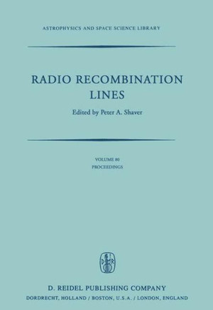 Radio Recombination Lines: Proceedings of a Workshop Held in Ottawa, Ontario, Canada, August 24-25, 1979