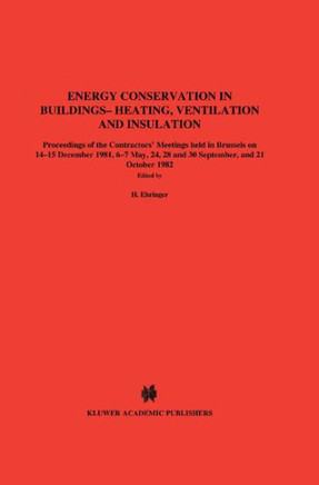 Energy Conservation in Buildings Heating, Ventilation and Insulation