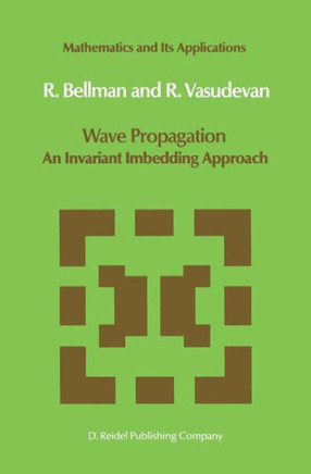 Wave Propagation: An Invariant Imbedding Approach