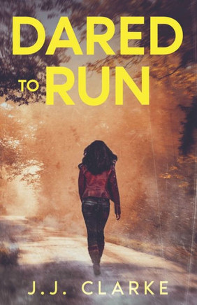 Dared To Run: A Kate Anderson Mystery
