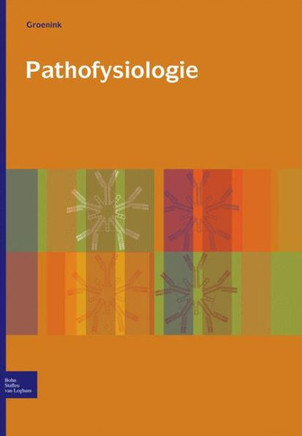 Pathofysiologie: Een Inleiding Tot de Interne Geneeskunde
