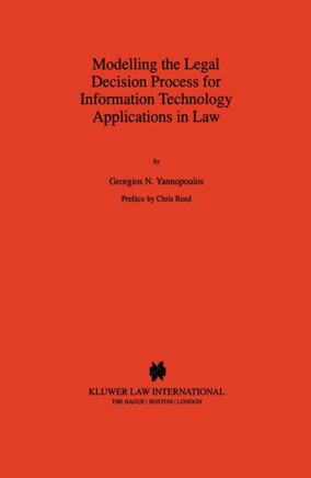 Modelling the Legal Decision Process for Information Technology Applications in Law