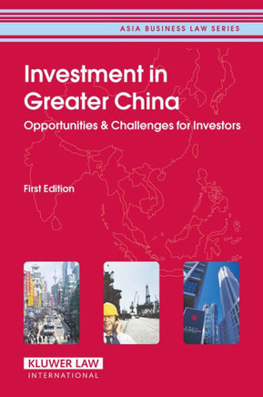 Investment in Greater China: Opportunities & Challenges for Investors