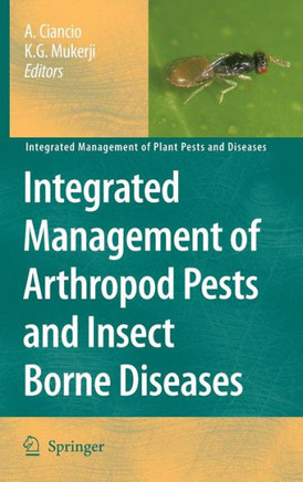 Integrated Management of Arthropod Pests and Insect Borne Diseases