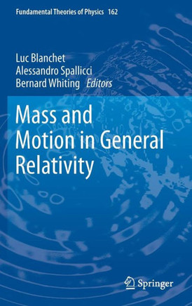 Mass and Motion in General Relativity
