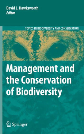 Management and the Conservation of Biodiversity