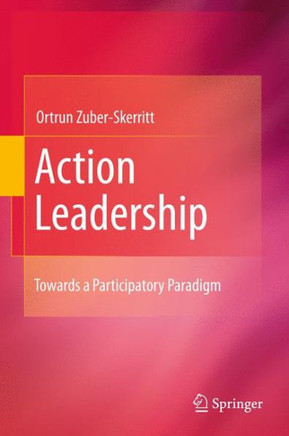 Action Leadership: Towards a Participatory Paradigm