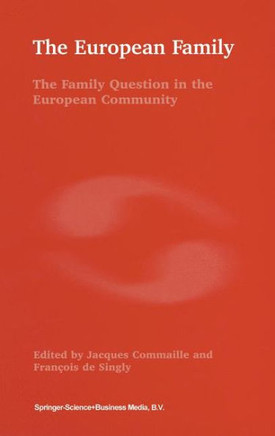 The European Family: The Family Question in the European Community