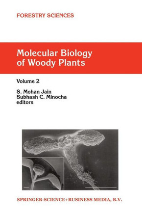 Molecular Biology of Woody Plants: Volume 2