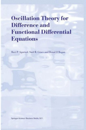 Oscillation Theory for Difference and Functional Differential Equations