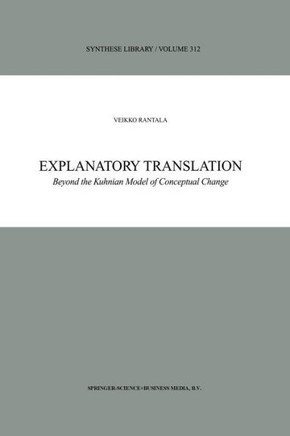 Explanatory Translation: Beyond the Kuhnian Model of Conceptual Change