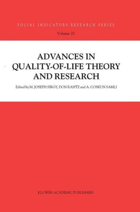 Advances in Quality-Of-Life Theory and Research