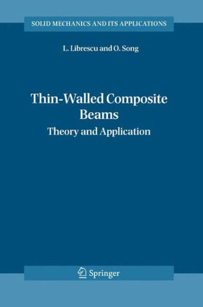 Thin-Walled Composite Beams: Theory and Application