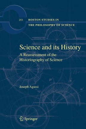 Science and Its History: A Reassessment of the Historiography of Science