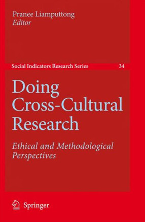 Doing Cross-Cultural Research: Ethical and Methodological Perspectives