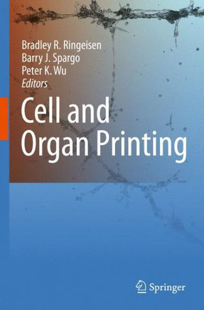Cell and Organ Printing