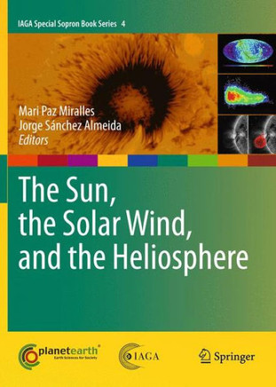 The Sun, the Solar Wind, and the Heliosphere