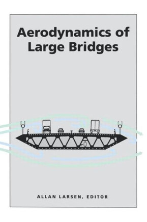 Aerodynamics of Large Bridges
