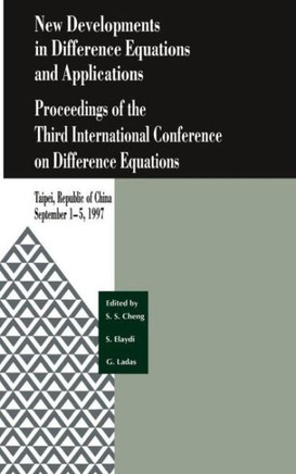 New Developments in Difference Equations and Applications: Proceedings of the Third International Conference on Difference Equations