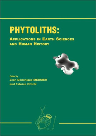 Phytoliths - Applications in Earth Science and Human History