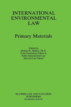 International Environmental Law, Primary Materials