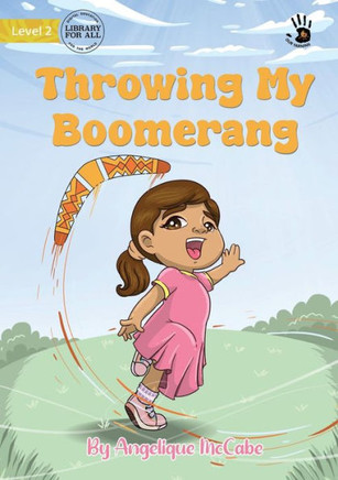 Throwing My Boomerang - Our Yarning