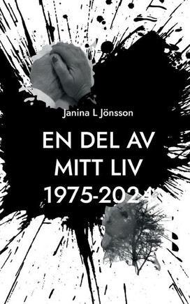 En del av mitt liv 1975-2024
