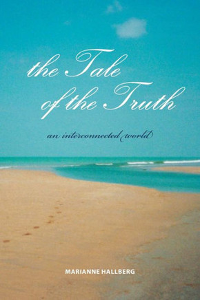 The Tale of the Truth