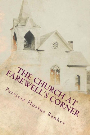 The Church At Farewell's Corner