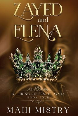 Zayed and Elena: Steamy Enemies to Lovers Royal Romance