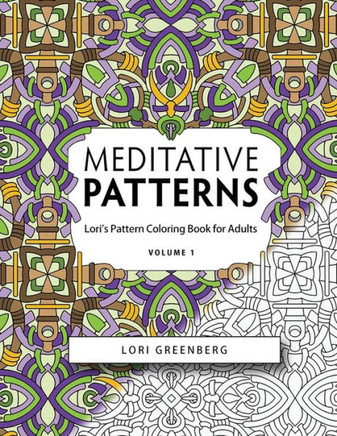 Meditative Patterns (Lori's Pattern Coloring Books For Adults)