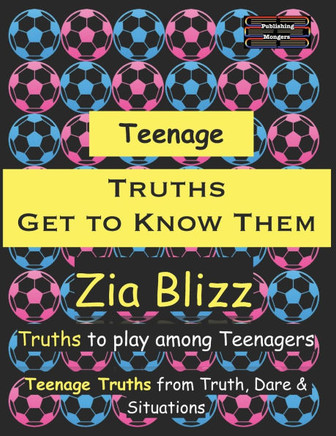 Teenage Truths - Get to Know Them: Truths to play among Teenagers