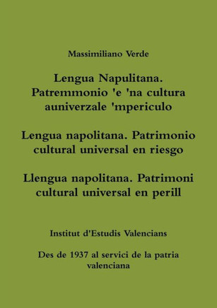 Lengua Napolitana. Patrimonio Cultural Universal En Riesgo (Spanish Edition) Lengua Napolitana. Patrimonio Cultural Universal En Riesgo (Spanish Edition)