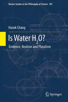 Is Water H2o?: Evidence, Realism and Pluralism