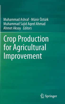 Crop Production for Agricultural Improvement