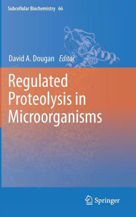 Regulated Proteolysis in Microorganisms
