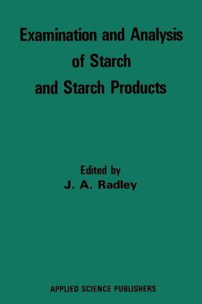 Examination and Analysis of Starch and Starch Products