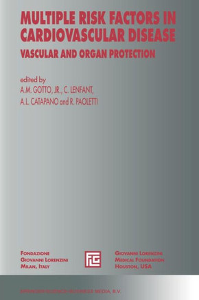 Multiple Risk Factors in Cardiovascular Disease: Vascular and Organ Protection
