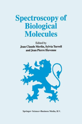 Spectroscopy of Biological Molecules: 6th European Conference on the Spectroscopy of Biological Molecules, 3-8 September 1995, Villeneuve d'Ascq, Fran