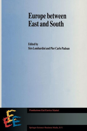 Europe Between East and South