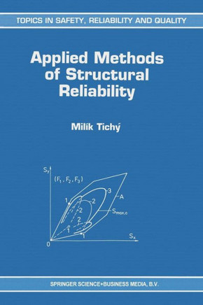Applied Methods of Structural Reliability