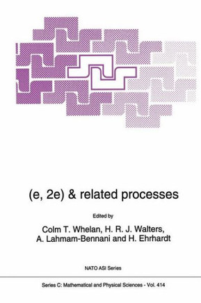 (E,2e) & Related Processes